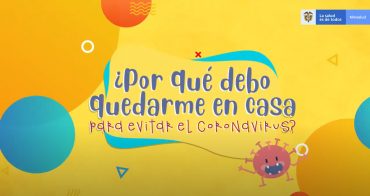 ¿Por qué debo quedarme en casa para evitar el Coronavirus?